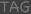 TAG